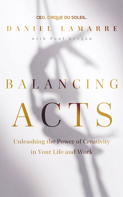 Balancing Acts: Unleashing the Power of Creativ... 171365122X Book Cover