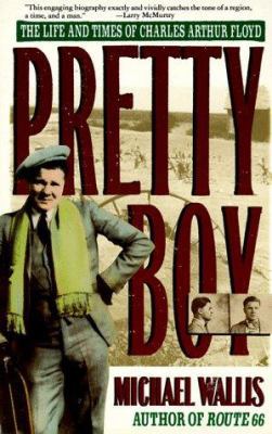 Pretty Boy: The Life & Times of Charles Arthur ... 0312110464 Book Cover