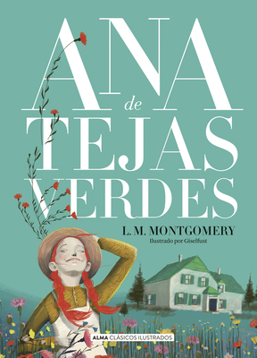 Ana de Tejas Verdes [Spanish] 8418395621 Book Cover