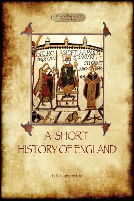 A Short History of England 1908388838 Book Cover