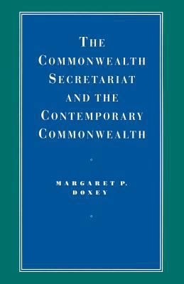The Commonwealth Secretariat and the Contempora... 1349099694 Book Cover