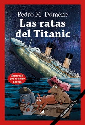 Ratas del Titanic, Las -V2* [Spanish] 8419962538 Book Cover