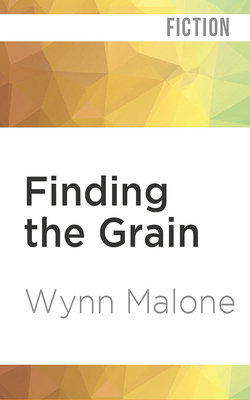 Finding the Grain 1978646836 Book Cover