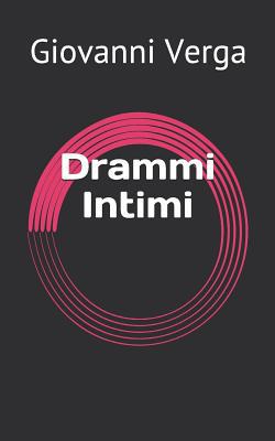 Drammi Intimi [Italian] 179914805X Book Cover