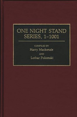 One Night Stand Series, 1-1001 031327729X Book Cover