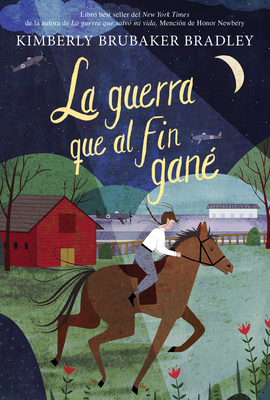 La Guerra Que Al Fin Gané [Spanish] 1543323995 Book Cover