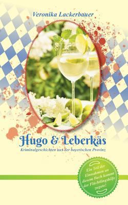 Hugo & Leberkäs [German] 3739222263 Book Cover