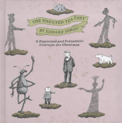 The Haunted Tea-Cosy: A Dispirited and Distaste... 0747545308 Book Cover
