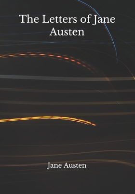 The Letters of Jane Austen B08J1SK75Z Book Cover
