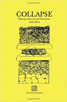 Collapse, Volume 2: Speculative Realism 0956775047 Book Cover