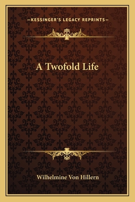 A Twofold Life 1163788694 Book Cover