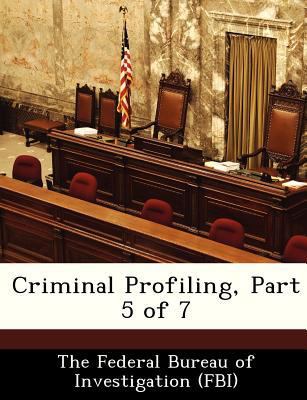 Criminal Profiling, Part 5 of 7 1288540337 Book Cover