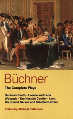 Buchner: Complete Plays: Danton's Death; Leonce... 0413140903 Book Cover