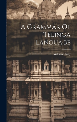 A Grammar Of Telinga Language 1020195851 Book Cover
