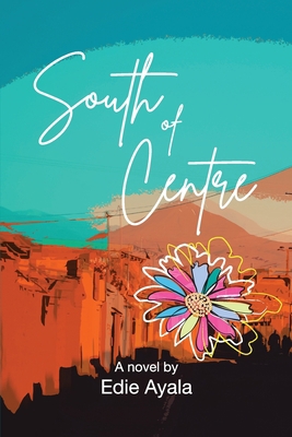 South of Centre 0988003244 Book Cover