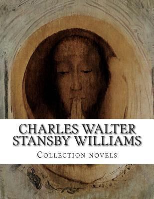 Charles Walter Stansby Williams, Collection novels 150098891X Book Cover