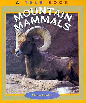 Mountain Mammals 061337472X Book Cover