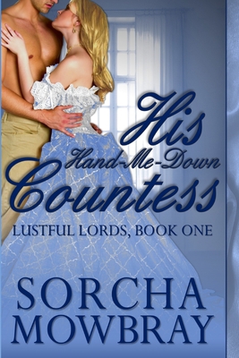 His Hand-Me-Down Countess: A Steamy Victorian R... B08R4G3WX3 Book Cover