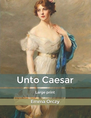 Unto Caesar: Large print B0858SL6DT Book Cover