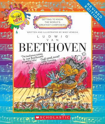 Ludwig Van Beethoven (Revised Edition) (Getting... 0531220591 Book Cover