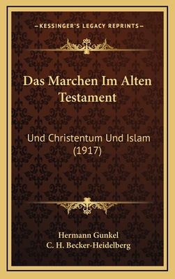 Das Marchen Im Alten Testament: Und Christentum... [German] 1167839501 Book Cover