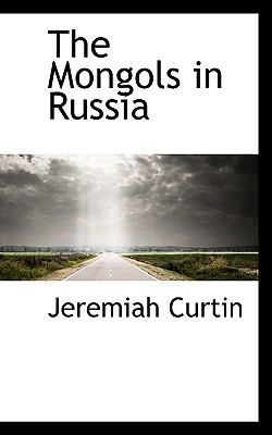 The Mongols in Russia 0559828411 Book Cover