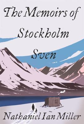 The Memoirs of Stockholm Sven 1529359902 Book Cover