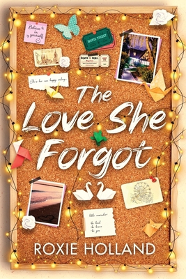 The Love She Forgot 1918175160 Book Cover