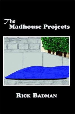 The Madhouse Projects 075967051X Book Cover