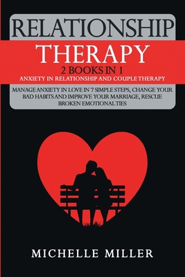 Relationship Therapy: 2 Books in 1: Anxiety in ... 1801097755 Book Cover