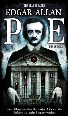 The Illustrated Edgar Allan Poe (Literary Pop Up) 1607108968 Book Cover