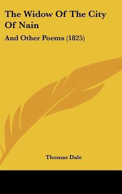 The Widow of the City of Nain: And Other Poems ... 1161943714 Book Cover