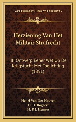 Herziening Van Het Militair Strafrecht: III Ont... [Dutch] 1167778057 Book Cover