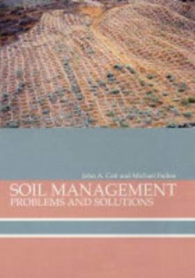 Soil Management: Problems and Solutions 0340807113 Book Cover