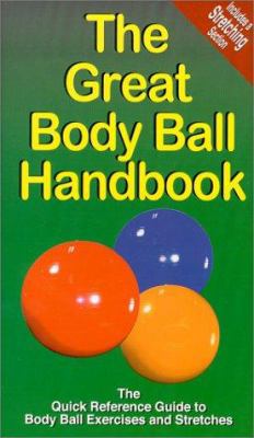 The Great Body Ball Handbook 0969677359 Book Cover
