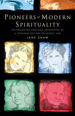 Pioneers of Modern Spirituality: The Neglected ... 0898691672 Book Cover