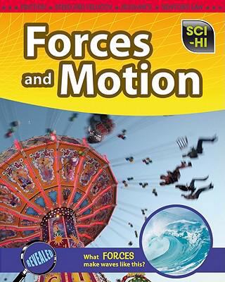 Forces and Motion (Sci-hi: Physical Science) 1410932648 Book Cover