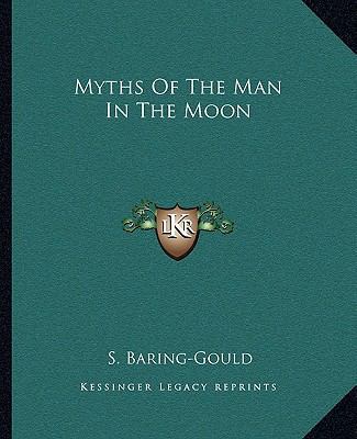 Myths Of The Man In The Moon 1162840226 Book Cover