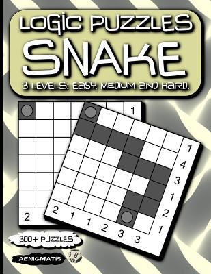 Logic Puzzles Snake: 3 Levels: Easy, Medium and... 1726864448 Book Cover