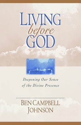 Living Before God: Deepening Our Sense of the D... 0802846521 Book Cover