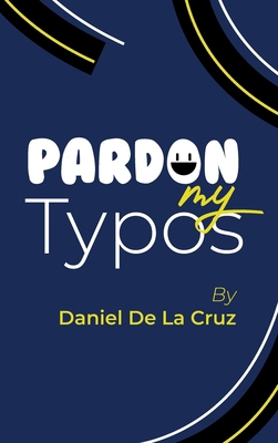Pardon My Typos B0H1DSWKWT Book Cover