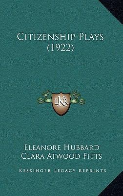 Citizenship Plays (1922) 1166533301 Book Cover