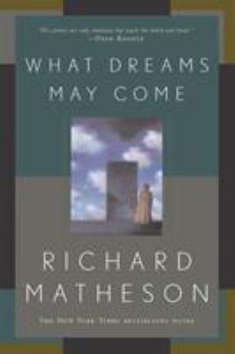 What Dreams May Come 0765308703 Book Cover