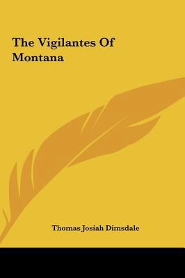 The Vigilantes Of Montana 1161480218 Book Cover