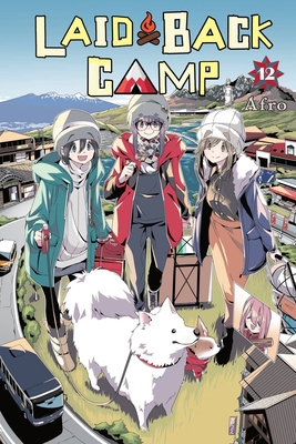 Laid-Back Camp, Vol. 12: Volume 12 197533776X Book Cover