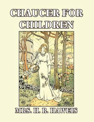 Chaucer for Children: A Golden Key 1684182999 Book Cover