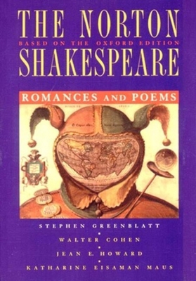Romance and Poems (Norton Shakespeare Series) 0393976734 Book Cover