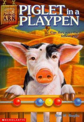 Piglet in a Playpen (Animal Ark Series #9) 0590187562 Book Cover