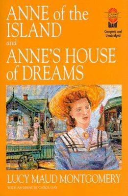 Anne of the Island and Anne's House of Dreams 0762401133 Book Cover