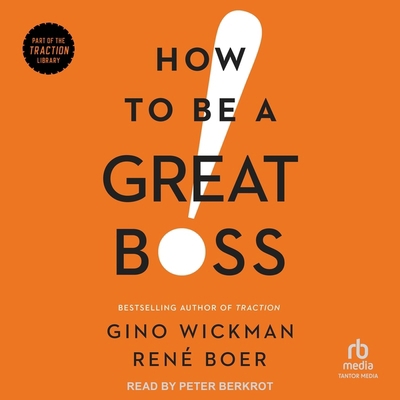 How to Be a Great Boss 1665297190 Book Cover
